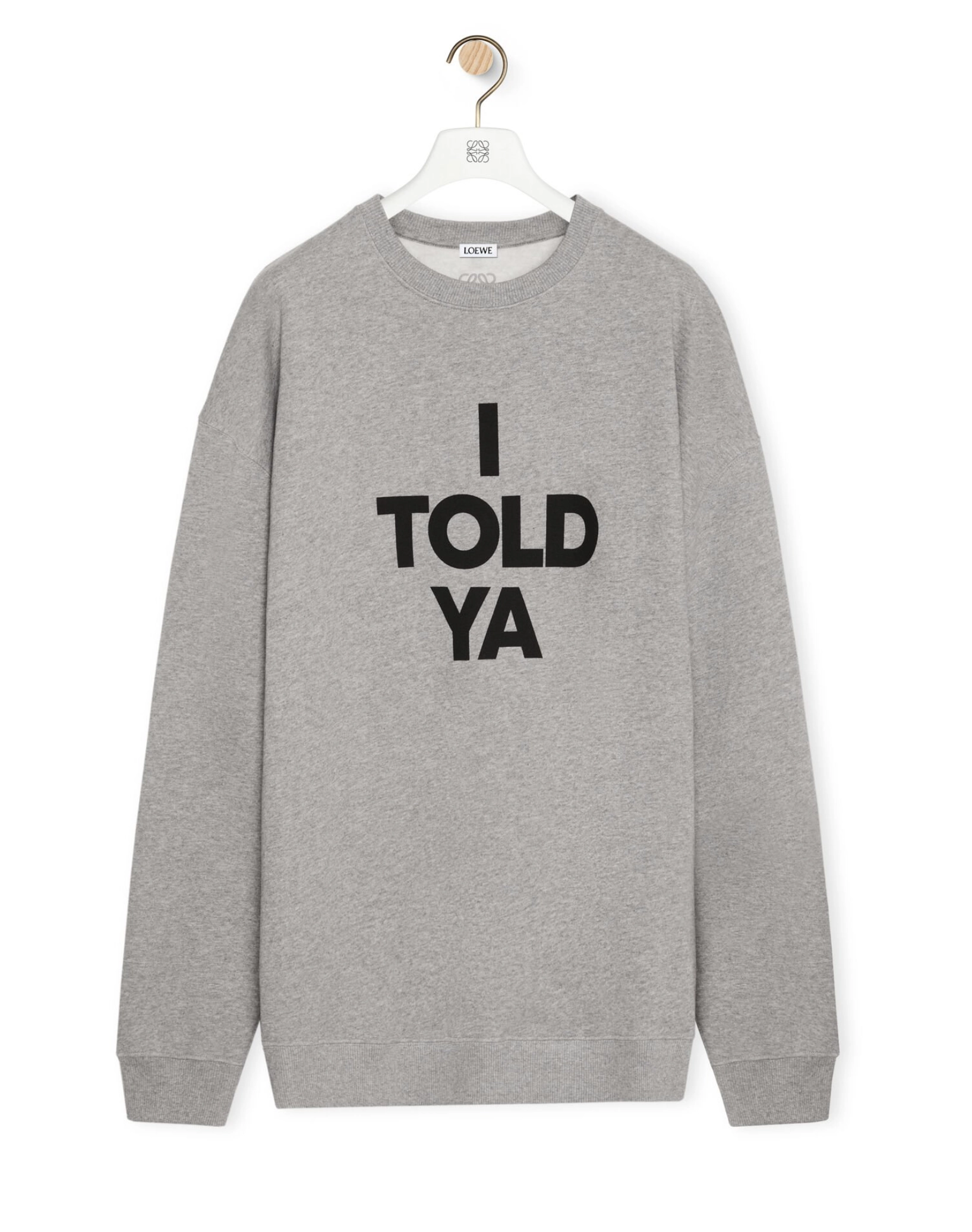 LOEWE I TOLD YA SWEATSHIRT